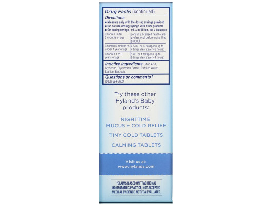 Hyland's, Baby, Mucus + Cold Relief Day Time, Ages 6 Months +, 4 fl oz (118 ml) Hyland's, Baby, Mucus + Cold Relief Day Time, Ages 6 Months +, 4 fl oz (118 ml)